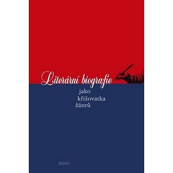 

Literární biografie jako křižovatka žánrů