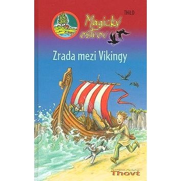 

Magický ostrov Zrada mezi Vikingy