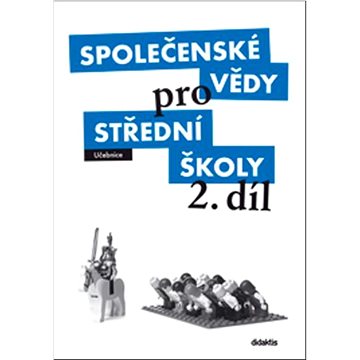 

Společenské vědy pro střední školy 2. díl: Učebnice