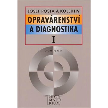 

Opravárenství a diagnostika I: Pro 1 ročník UO Automechanik