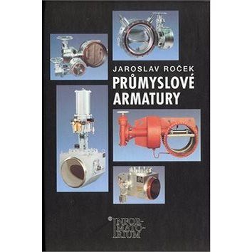 

Průmyslové armatury: Od černé keramiky k uhlíkovým vláknům