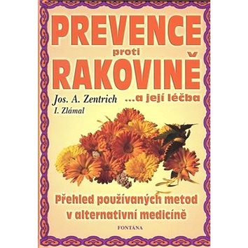 

Prevence proti rakovině: ...a její léčba