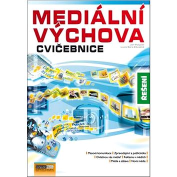 

Mediální výchova Cvičebnice Řešení