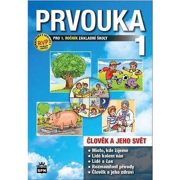 

Prvouka pro 1.ročník základní školy: Učebnice Člověk a jeho svět