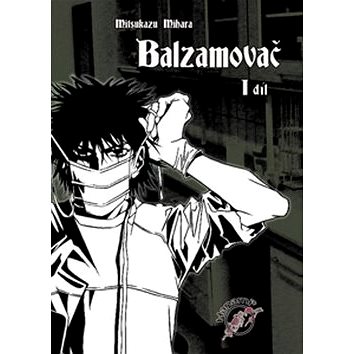 

Balzamovač 1