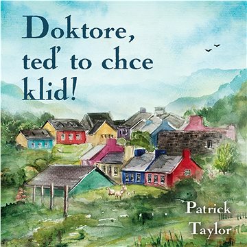 

Doktore, teď to chce klid!