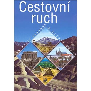 

Cestovní ruch: pro vyšší odborné a vysoké školy