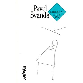 

Libertas a jiné sny