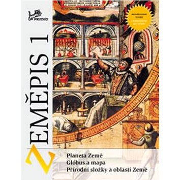 

Zeměpis 1 S komentářem pro učitele: Fyzický zeměpis