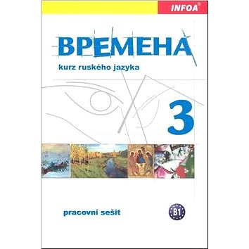 

Vremena 3: Pracovní sešit B1