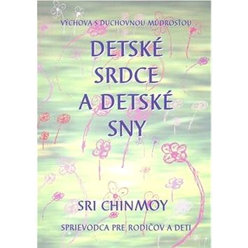 

Detské srdce a detské sny