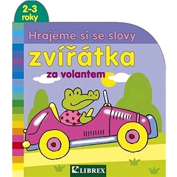 

Zvířátka za volantem: Hrajeme si se slovy