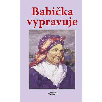 

Babička vypravuje