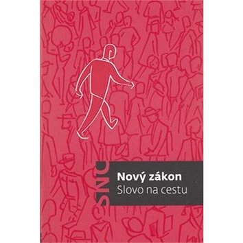 

Nový zákon Slovo na cestu