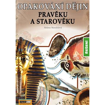 

Opakování dějin Pravěk a starověk Řešení
