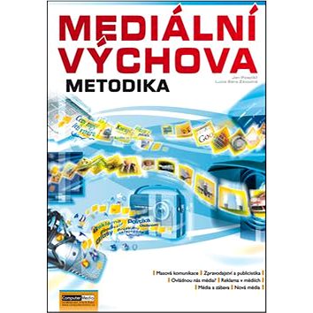 

Mediální výchova Metodika