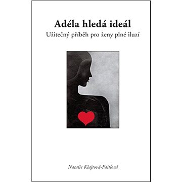 

Adéla hledá ideál