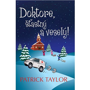 

Doktore, šťastný a veselý