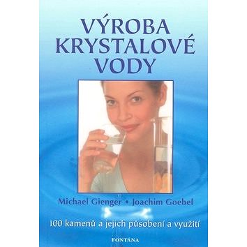 

Výroba krystalové vody