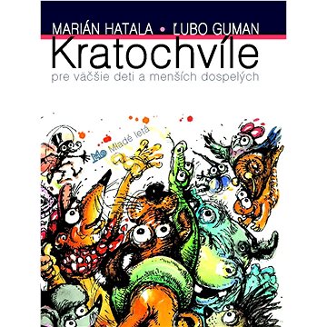 

Kratochvíle pre väčšie deti a menších dospelých