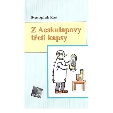 

Z Aeskulapovy třetí kapsy