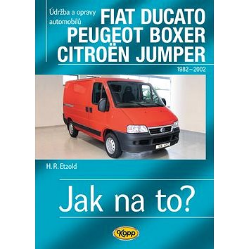 

Ducato, Boxer, Jumper od 1982: Údržba a opravy automobilů č. 25