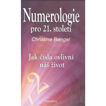 

Numerologie pro 21. století