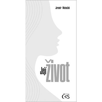 

Její život