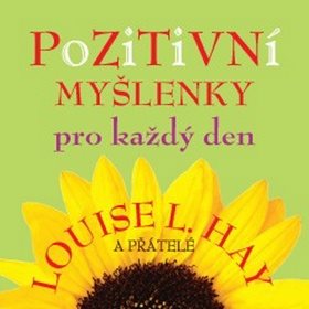 

Pozitivní myšlenky pro každý den
