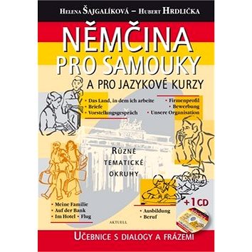

Němčina pro samouky a pro jazykové kurzy: Učebnice s dialogy a frázemi