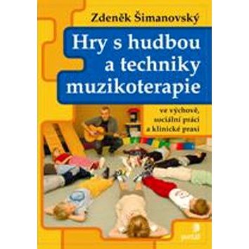 

Hry s hudbou a techniky muzikoterapie