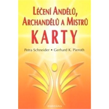 

Léčení Andělů, archandělů a Mistrů - KARTY