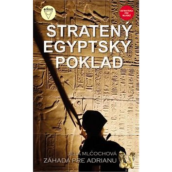 

Stratený egyptský poklad