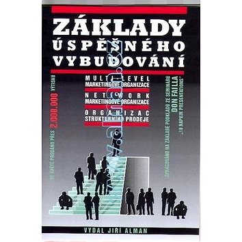 

Základy úspěšného vybudování MLM