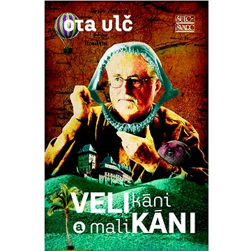 

Velikáni a malikáni