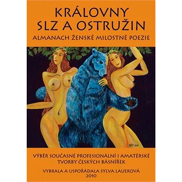 

Královny slz a ostružin