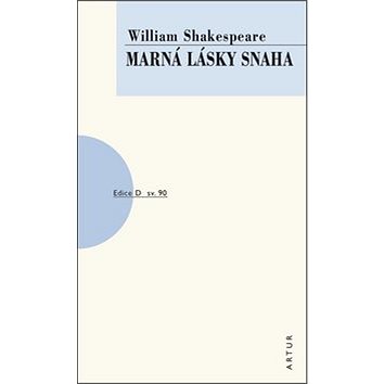 

Marná lásky snaha: svazek 90