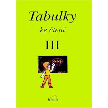 

Tabulky ke čtení III.