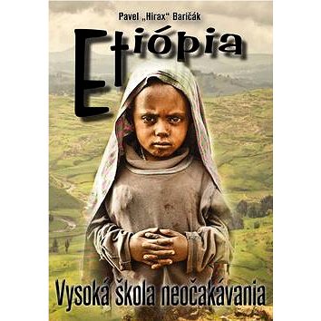 

Etiópia: Vysoká škola neočakávania