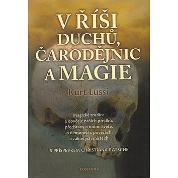 

V říši duchů, čarodějnic a magie