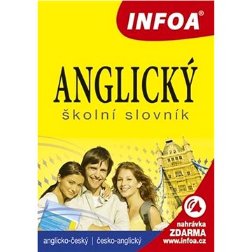 

Anglický školní slovník: A-Č, Č-A