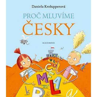 

Proč mluvíme česky