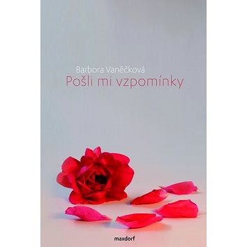 

Pošli mi vzpomínky