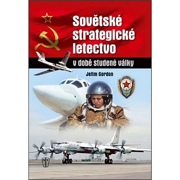 

Sovětské strategické letectvo v době studené války
