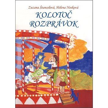 

Kolotoč rozprávok