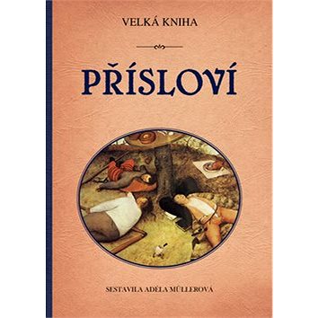 

Velká kniha přísloví
