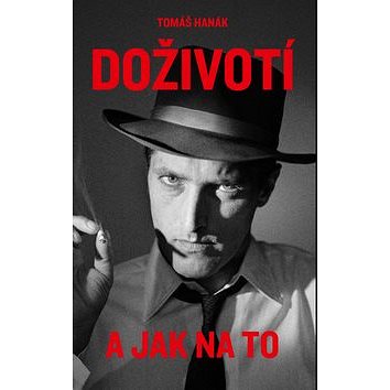 

Doživotí: a jak na to