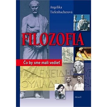

Filozofia: Čo by sme mali vedieť