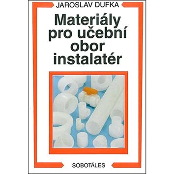

Materiály pro učební obor instalatér