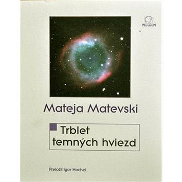 

Trblet temných hviezd